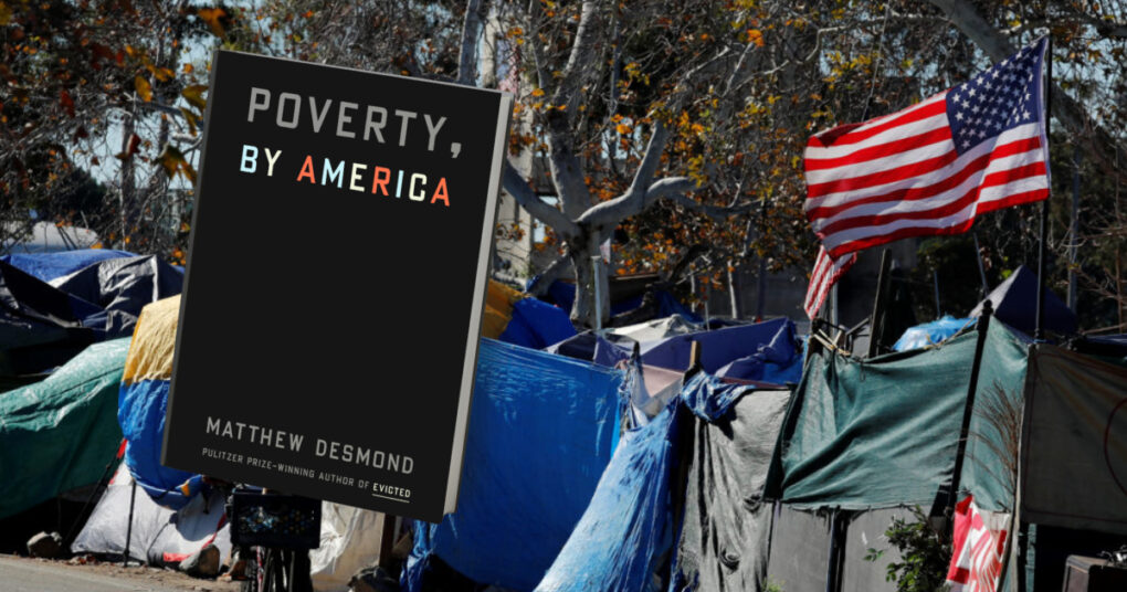 matthew desmond poverty by america